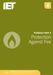 Guidence note 4 Protection against fire BS7671:2008:A1 IET